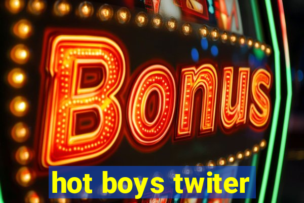 hot boys twiter